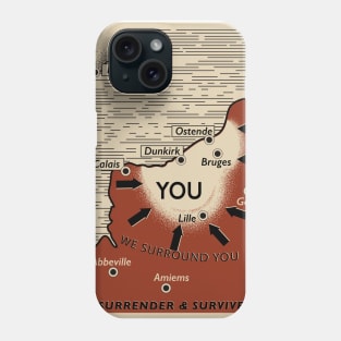 We Surround You Phone Case