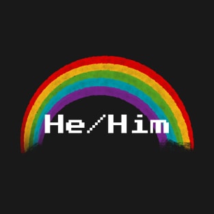 Rainbow Pronouns - He/Him T-Shirt