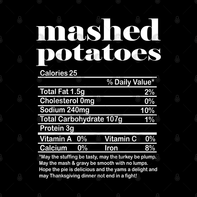 Mashed Potatoes Nutrition Facts Label Mashed Potatoes Nutrition Facts Label Mask Teepublic 