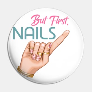 First Nails Pin