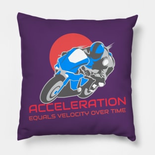 Acceleration Equals Velocity Over Time Pillow