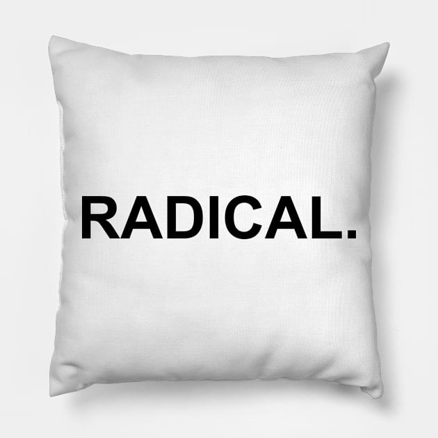 Radical Pillow by snowshade