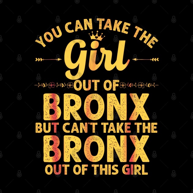 You can take the girl out of the Bronx but you can't take the Bronx out of the girl by Dreamsbabe