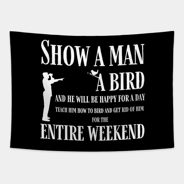 Teach a man to bird Tapestry by orioleoutdoor