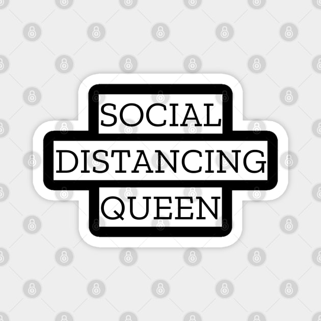 Social Distancing Queen Magnet by LunaMay