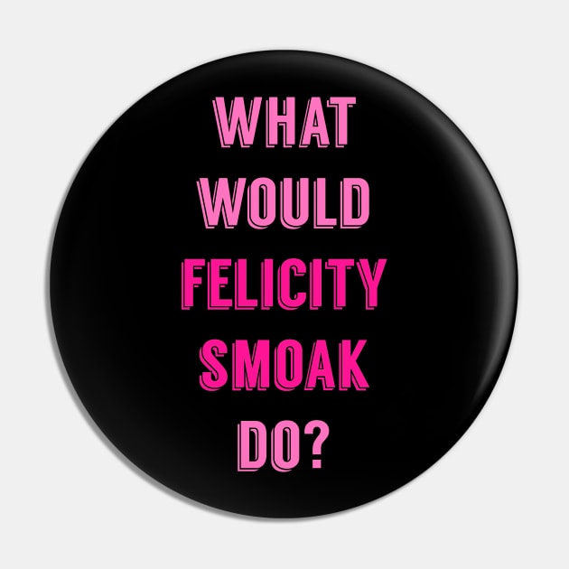 What Would Felicity Smoak Do? Pin by FangirlFuel