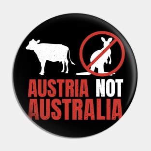 Funny Pun Austria Not Australia Pin