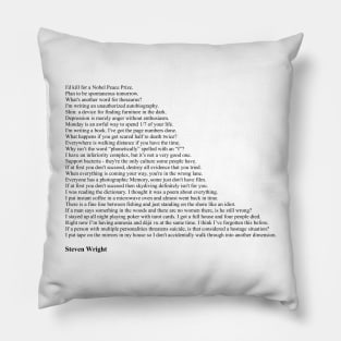 Steven Wright Quotes Pillow