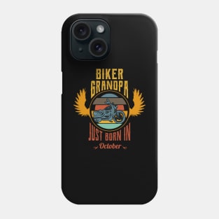 Biker grandpa just born in october Phone Case