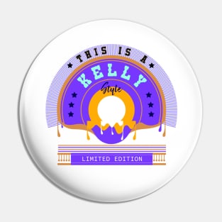 This is Kelly name style Pin