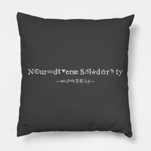 Neurodiverse Solidarity text on dark background Pillow