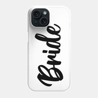 Bride Typography Cursive Black Phone Case