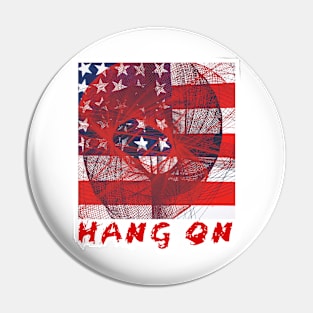 Patriots, Hang On! Pin