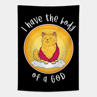 Cat Buddha - I Have The Body Of A God Tapestry