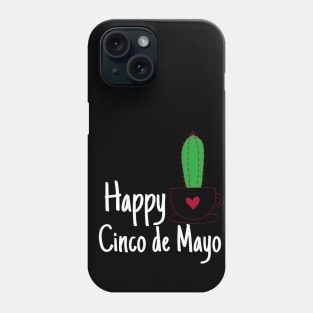 Happy Cinco de Mayo Phone Case