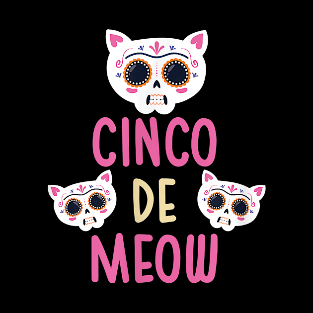 Cinco de Meow Cat Cinco De Mayo Funny Skull Cat 5 Mayo by prunioneman