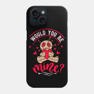 Would You Be Mine Phone Case