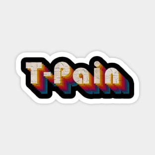 retro vintage T-Pain Magnet