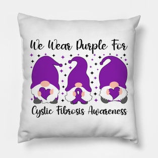 We Wear Purple For Cystic Fibrosis Awareness Pillow