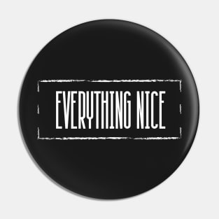 everything is fine Pin