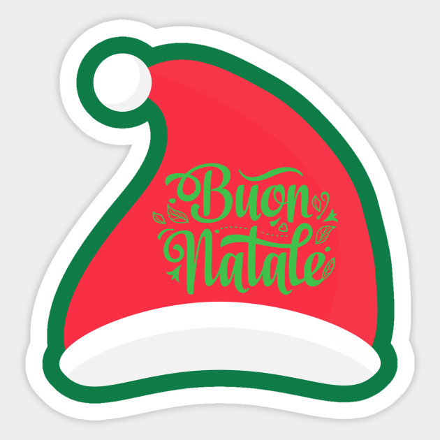 Stickers Natale.Buon Natale Santa Claus Hat Buon Natale Sticker Teepublic
