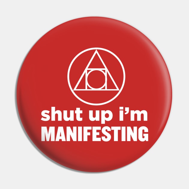 Secret Manifesting Power Pin by ijoshthereforeiam