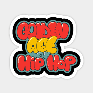 Golden Age of Hip Hop - Hip Hop - Graffiti Bubble Style Magnet