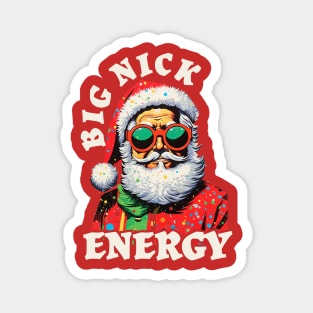 Big Nick Energy Santa Cool Magnet