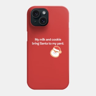 SANTA MILK AND COOKIES Phone Case