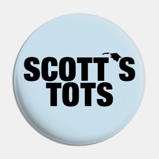 Scott's Tots Pin