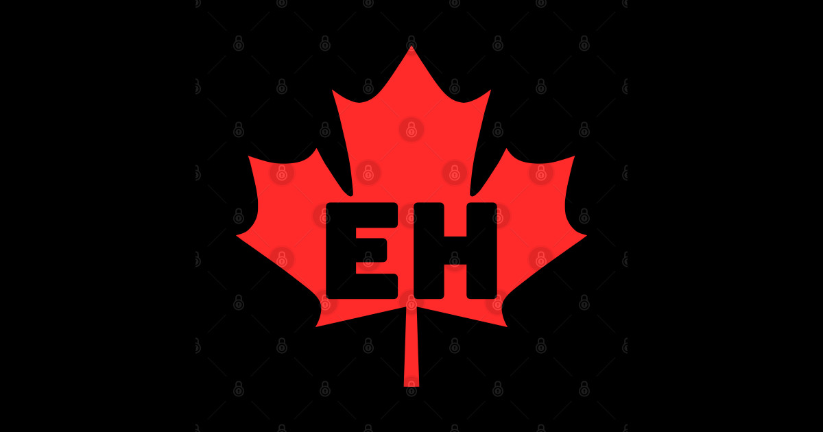 canada maple leaf eh - Canada - Sticker | TeePublic