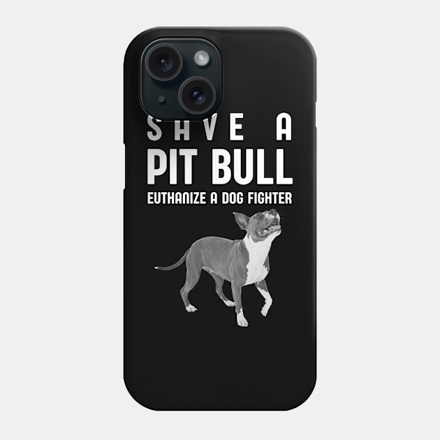 Save a Pit Bull Phone Case by Art Additive