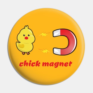 Chick Magnet Pin