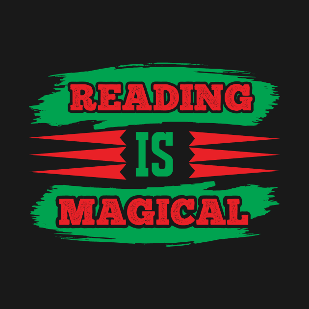 Reading Is Magical T Shirt For Women Men by Pretr=ty