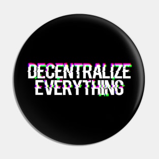 Decentralize Pin