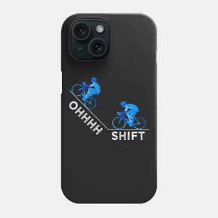 Ohhhhh Shift Cycling Phone Case