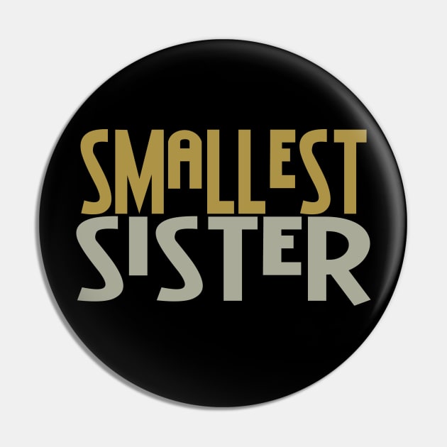 Smallest Sister Pin by PeppermintClover