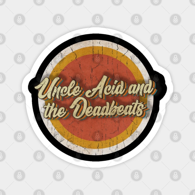 circle vintage Uncle Acid and the Deadbeats Magnet by KewanAlasStore