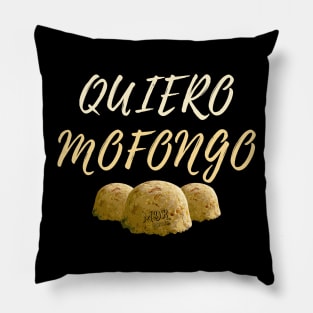 Quiero Mofongo Pillow