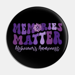 Groovy Alzheimer's Awareness Shirts Memories Matter Gift Pin