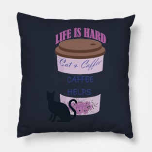 life is caffee and cat Pillow