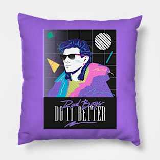 RAD BOYS DO IT BETTER 80S RETRO STYLE Pillow