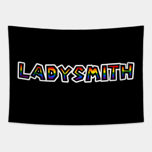 Town of Ladysmith - LGBT Rainbow Flag - Loud and Proud Gay Text - Ladysmith Tapestry