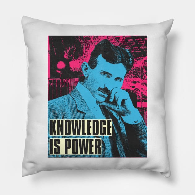 knowledge is power nikola tesla popart Pillow by psninetynine