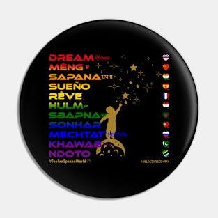 DREAM: Say ¿Qué? Top Ten Spoken (World) (Rainbow) Pin