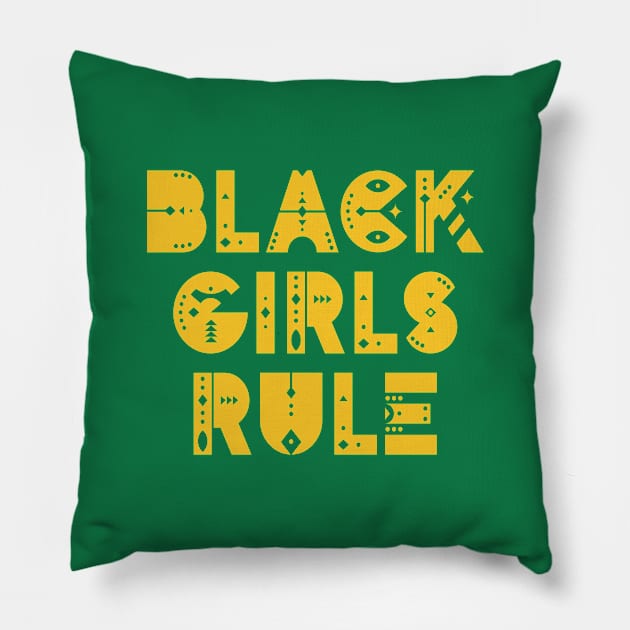 Black girl magic. Black female lives matter. Black girls rule. More power to black women. African American pride Pillow by BlaiseDesign