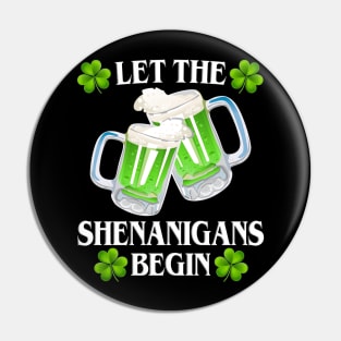 Let The Shenanigans Begin Pin