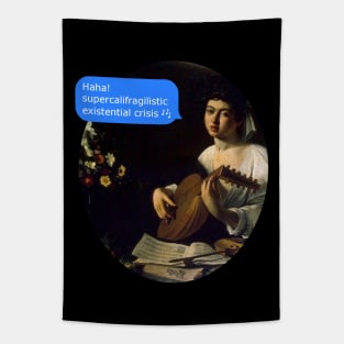 supercalifragilistic EXISTENTIAL CRISIS Tapestry