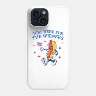 4Th Of July Hot Dog I'm Just Here For Wieners Phone Case