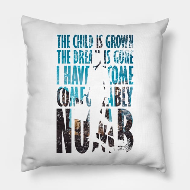 Comfortably Numb Pillow by TKsuited